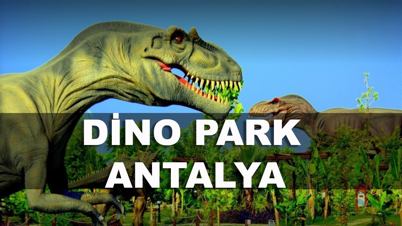 Dino Park Antalya
