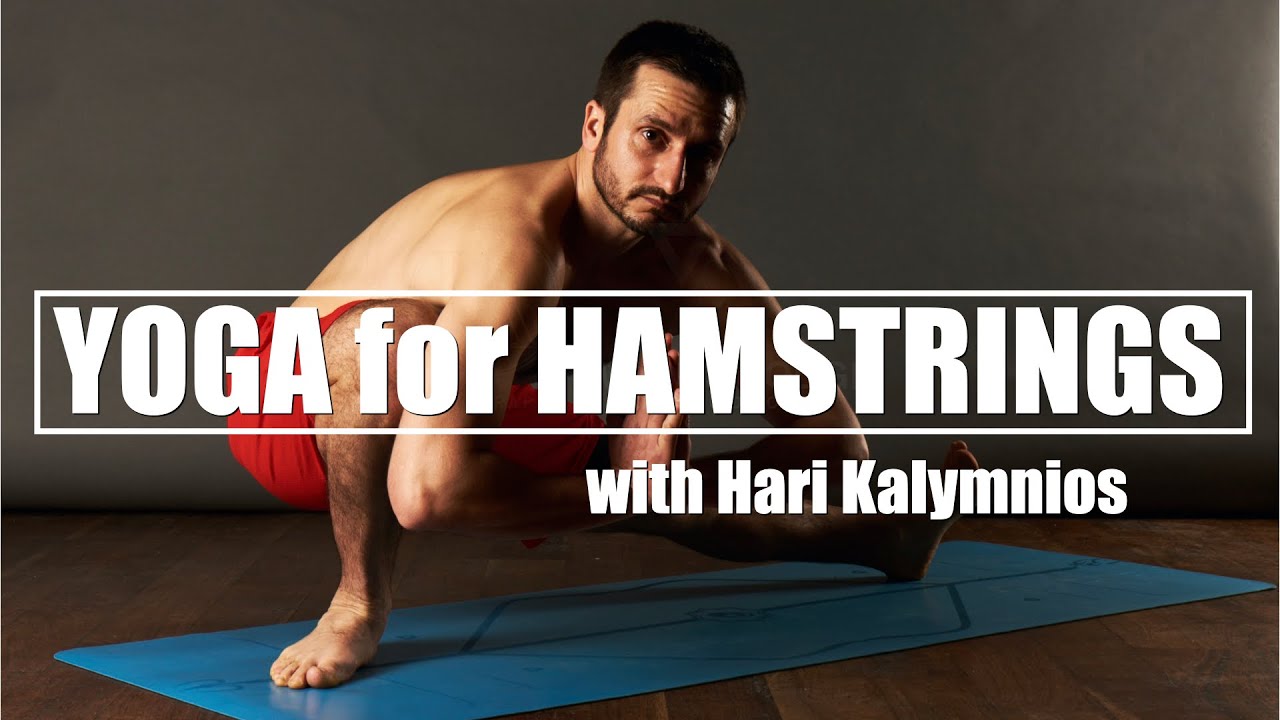Yoga for Hamstrings with Hari Kalymnios | The Thought Gym