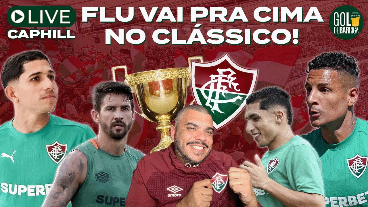 PRIMEIRA RODADA ACABOU E O FLU TÁ NO TOPO! | HORA DE VIRAR A CHAVE PRO CLÁSSICO | CAPHILL DE SEXTA