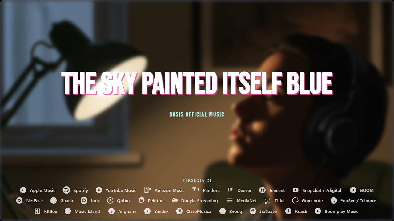 Basis Official Music - The Sky Painted Itself Blue