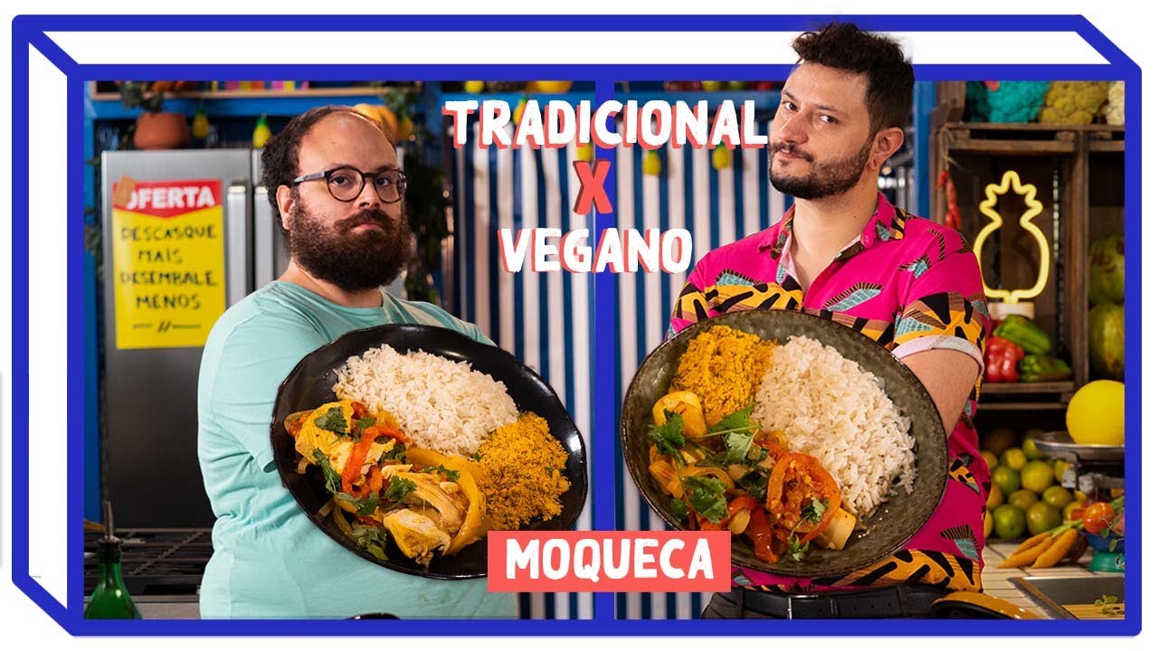 MOQUECA BAIANA | Tradicional x Vegano | Rafael Ribas e Will Inácio