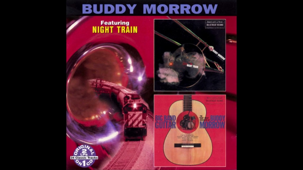 Buddy Morrow - Night Train