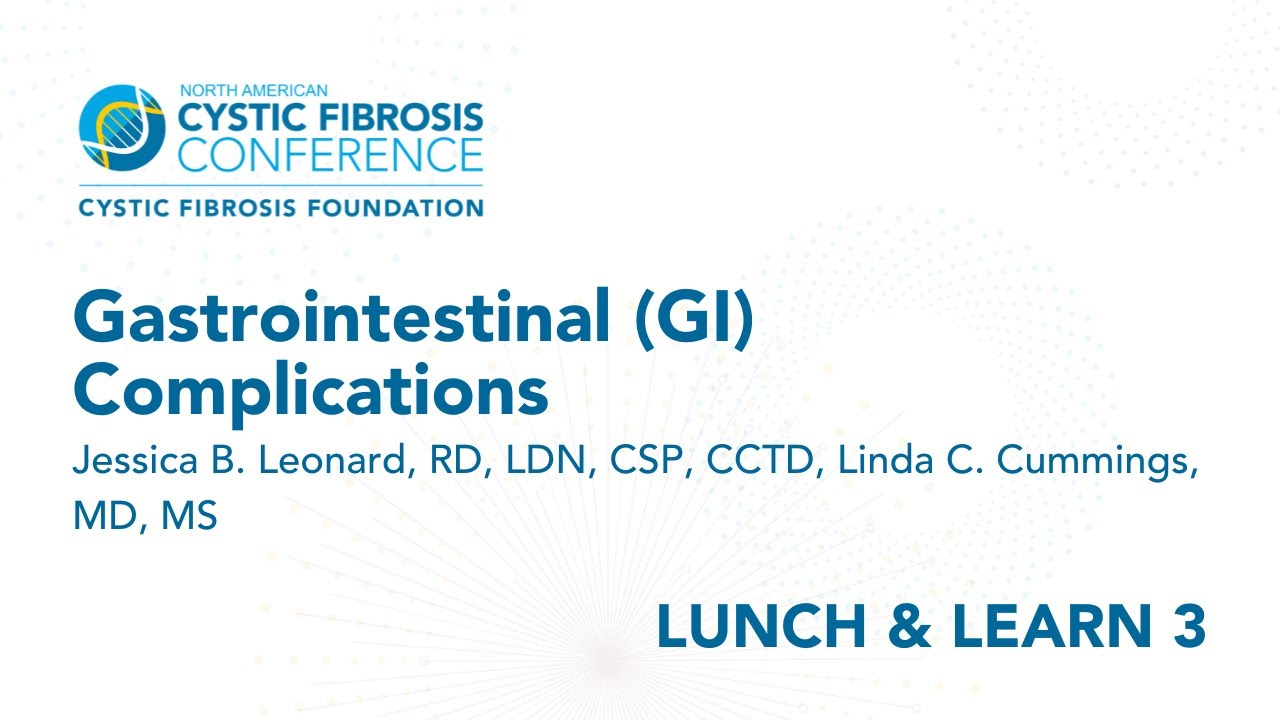 NACFC 2022 | L&L03: Gastrointestinal (GI) Complications