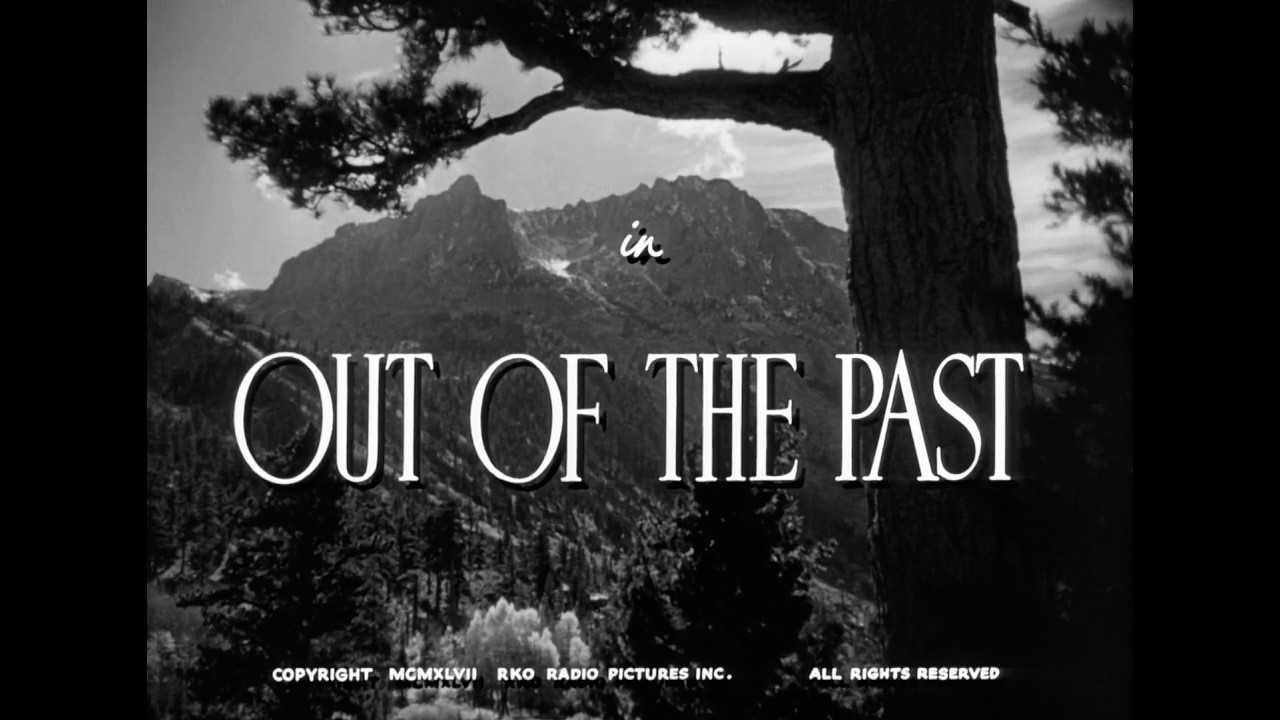 Out Of The Past (1947) - Original Theatrical Trailer