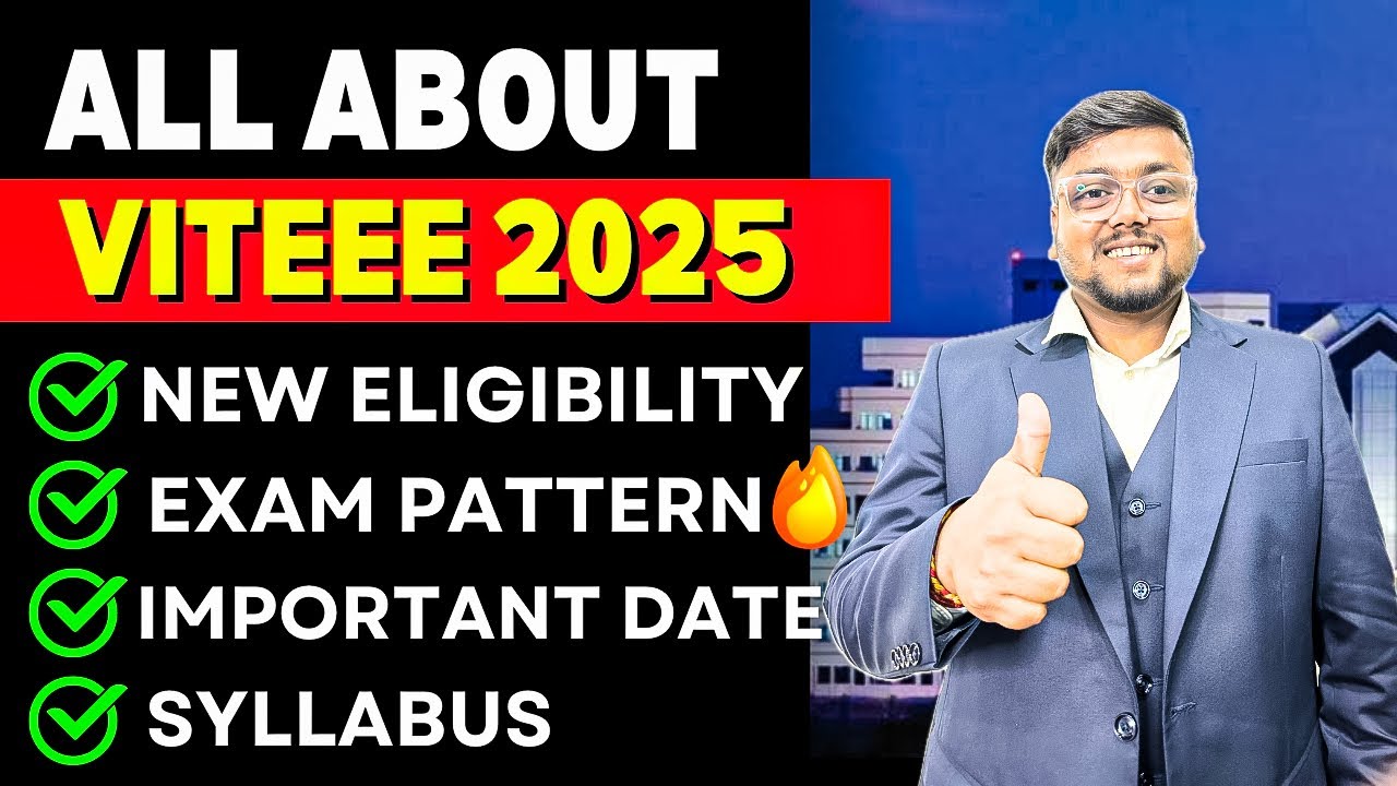 All About VITEEE Exam 2025 😍 | Registration, Eligibility , Admission, Exam Pattern | VITEEE 2025