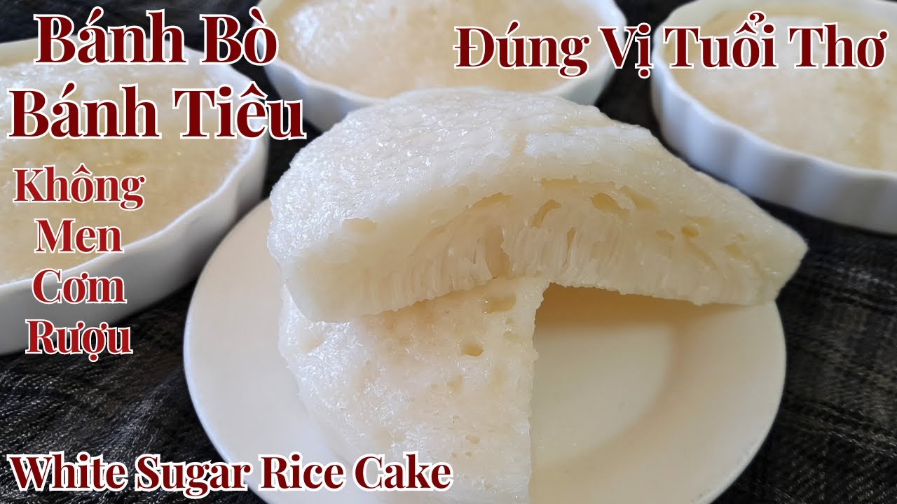 Ищете новый рецепт белого сахарного рисового пирога (Banh Bo 白糖糕 ) | Простой и легкий рецепт