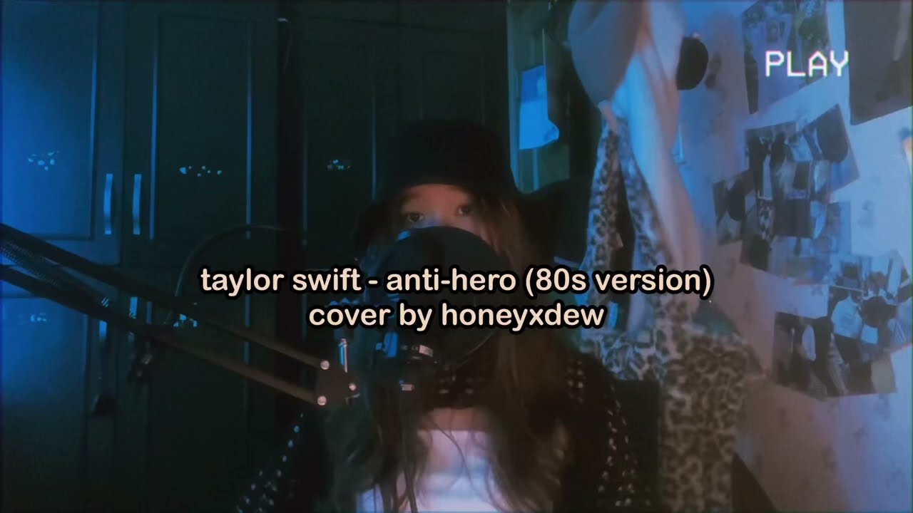 anti-hero by taylor swift but it’s 80s dance music (cover by honeyxdew)