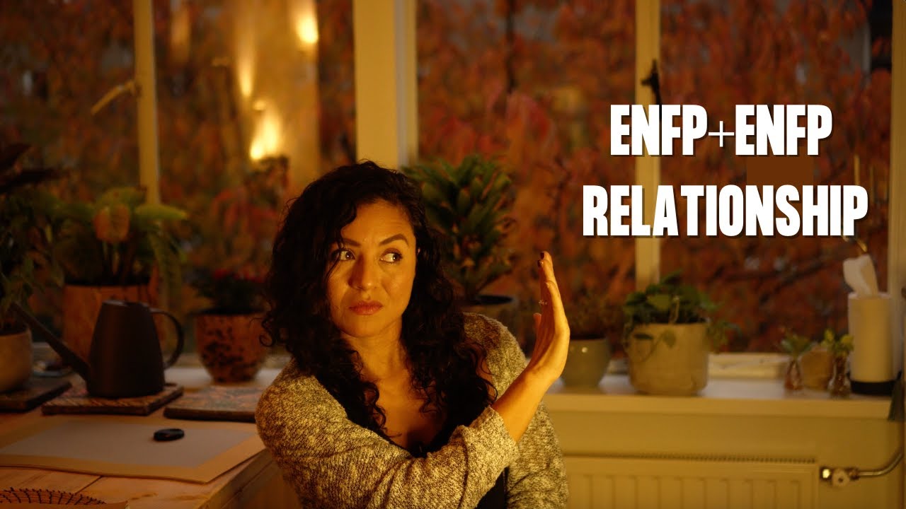 The ENFP+ENFP Dating | Pro’s & Cons