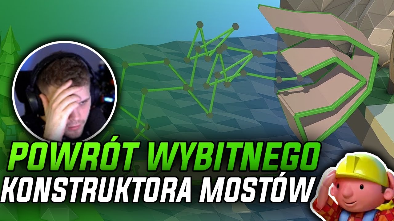 POWRÓT WYBITNEGO KONSTRUKTORA MOSTÓW | Poly Bridge 2