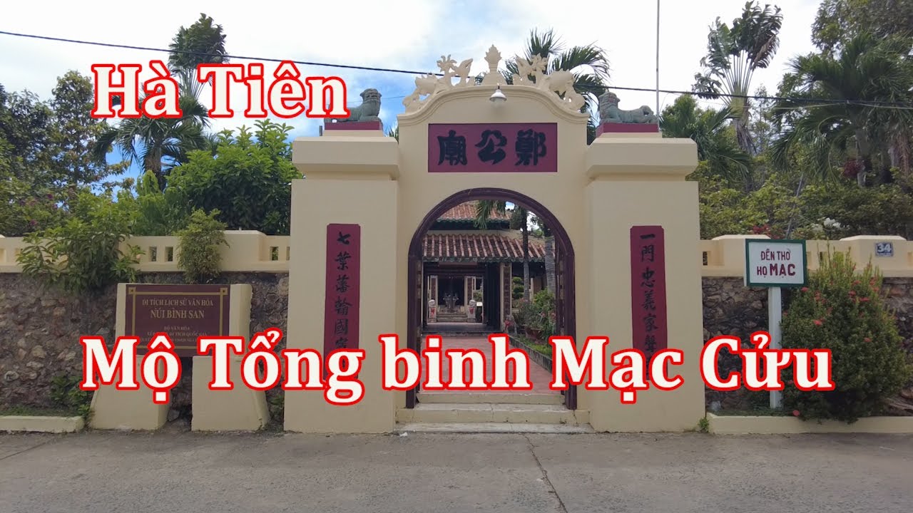 Khu lăng mộ Tổng binh Mạc Cửu xứ Hà Tiên.