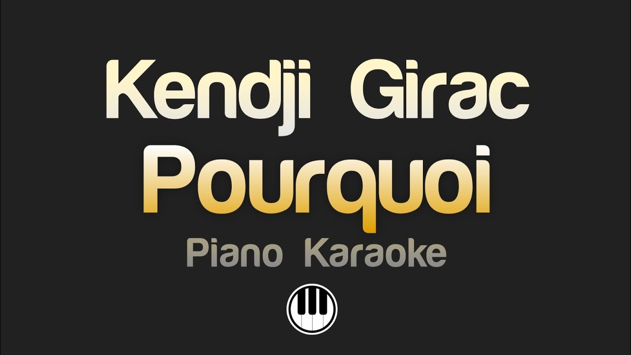 Kendji Girac - Pourquoi (Karaoke)
