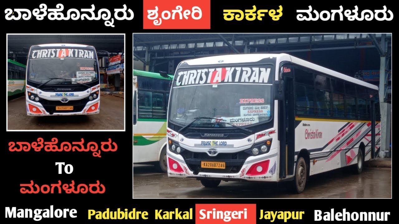 Balehonnur to Mangalore Bus Information/ Mangalore to Balehonnur Bus information/ Christakiran Bus