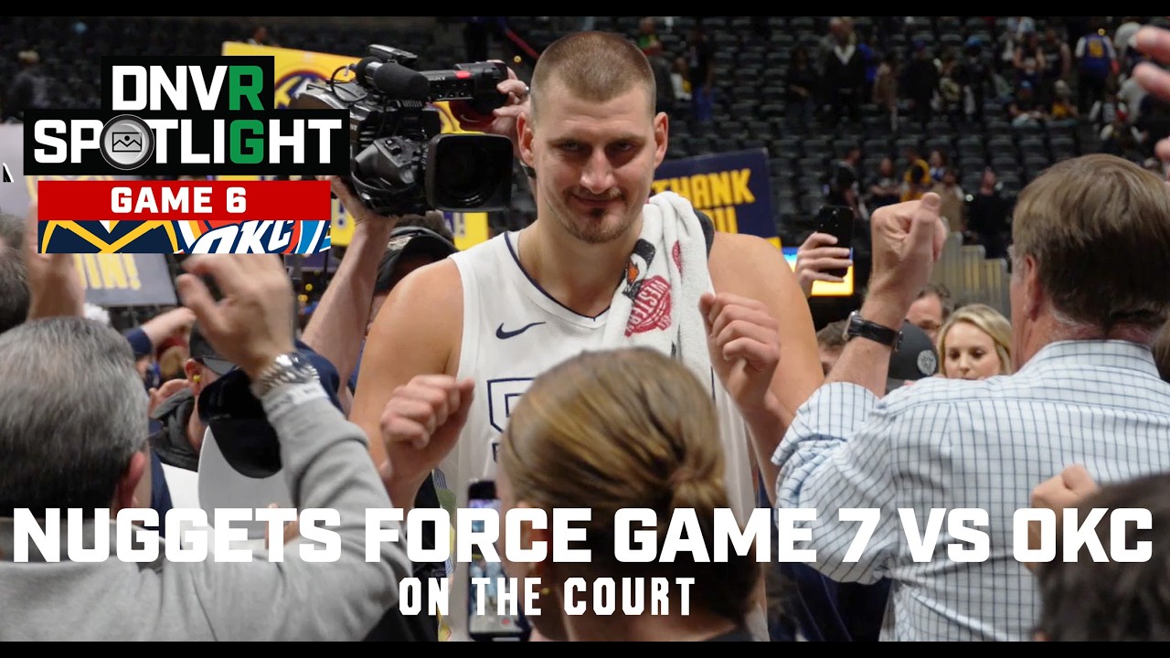 On The Court For Nikola Jokic & Nuggets FORCE Game 7 vs OKC Thunder