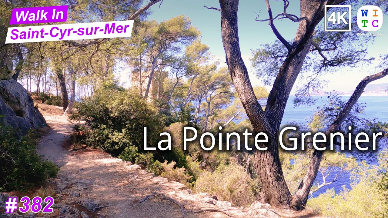 La Pointe Grenier Heritage Trail (4K) | Walk In Saint-Cyr-sur-Mer