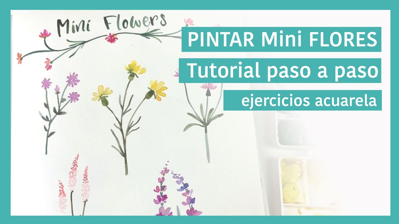 Mini FLORES con ACUARELAS paso a paso