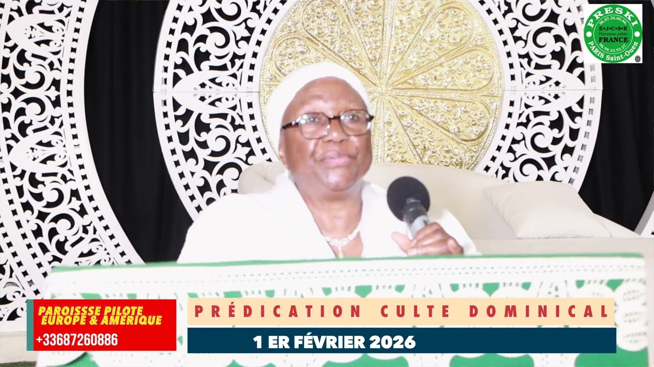 PRESKI PARIS ST OUEN  : PRÉDICATION CULTE DOMINICAL DU 1er FÉVRIER 2026   4K