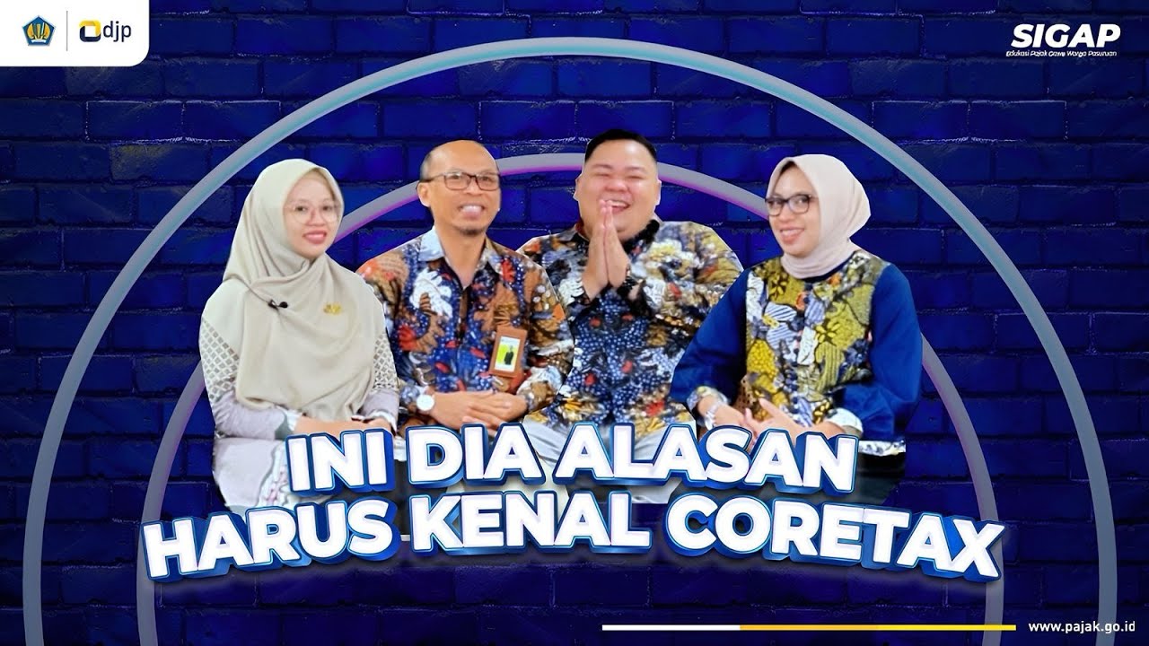 PODCAST SIGAP Episode #14 Tak Kenal Maka Yuk Kenalan! Coretax siap launching!