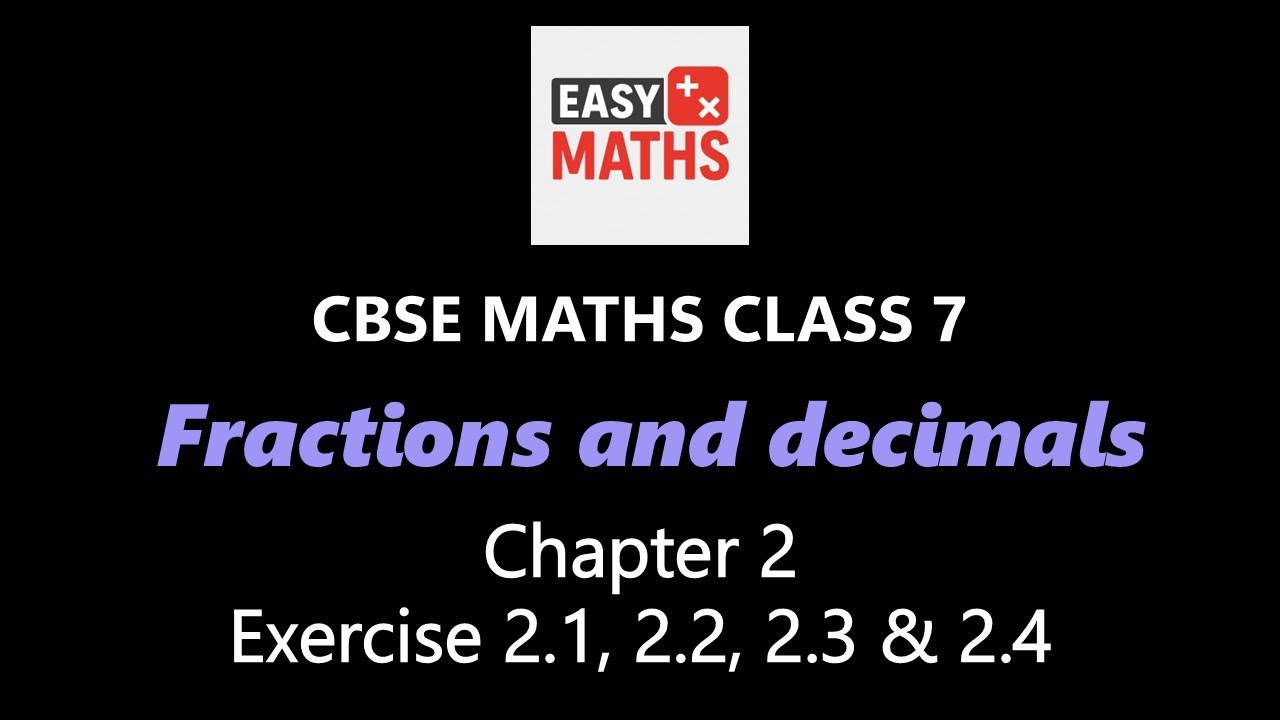 Class 7 Chapter 2 Exercise 2.1, 2.2, 2.3, 2.4 & 2.5 Fractions and decimals NCERT new Syllabus CBSE