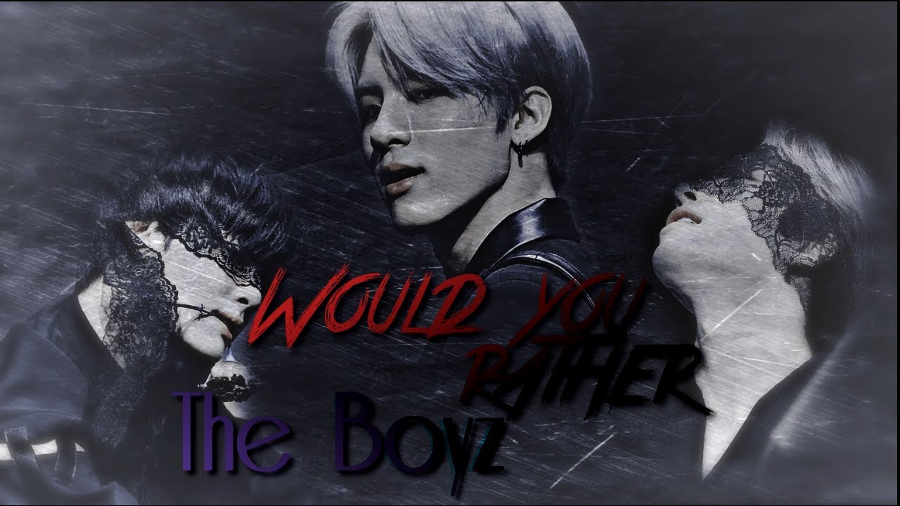 Would you rather 『The Boyz 』𝓢𝓜𝓤𝓣 ﹢𝟏𝟖
