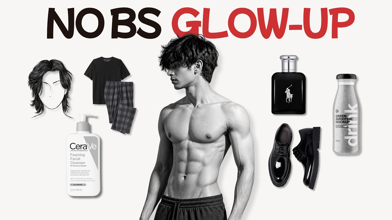 30 Glow-Up Tips for men That Actually Work | No BS Guide