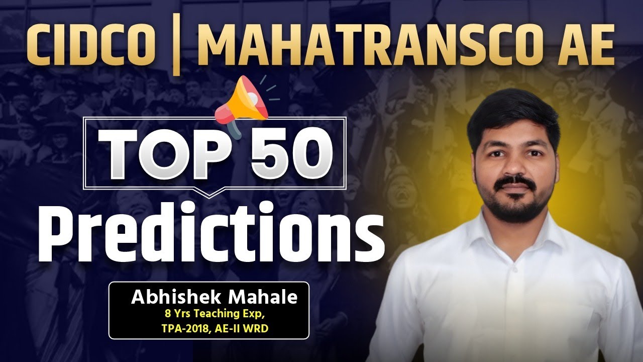CIDCO | MAHATRANSCO AE | Top 50 Predictions | Marathon | Abhishek Sir | #cidcoexam