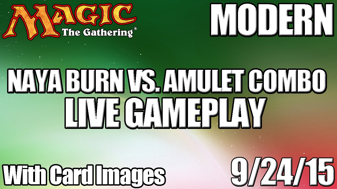 MTG - Modern Gameplay: Naya Burn vs Amulet Combo (with Graphics)