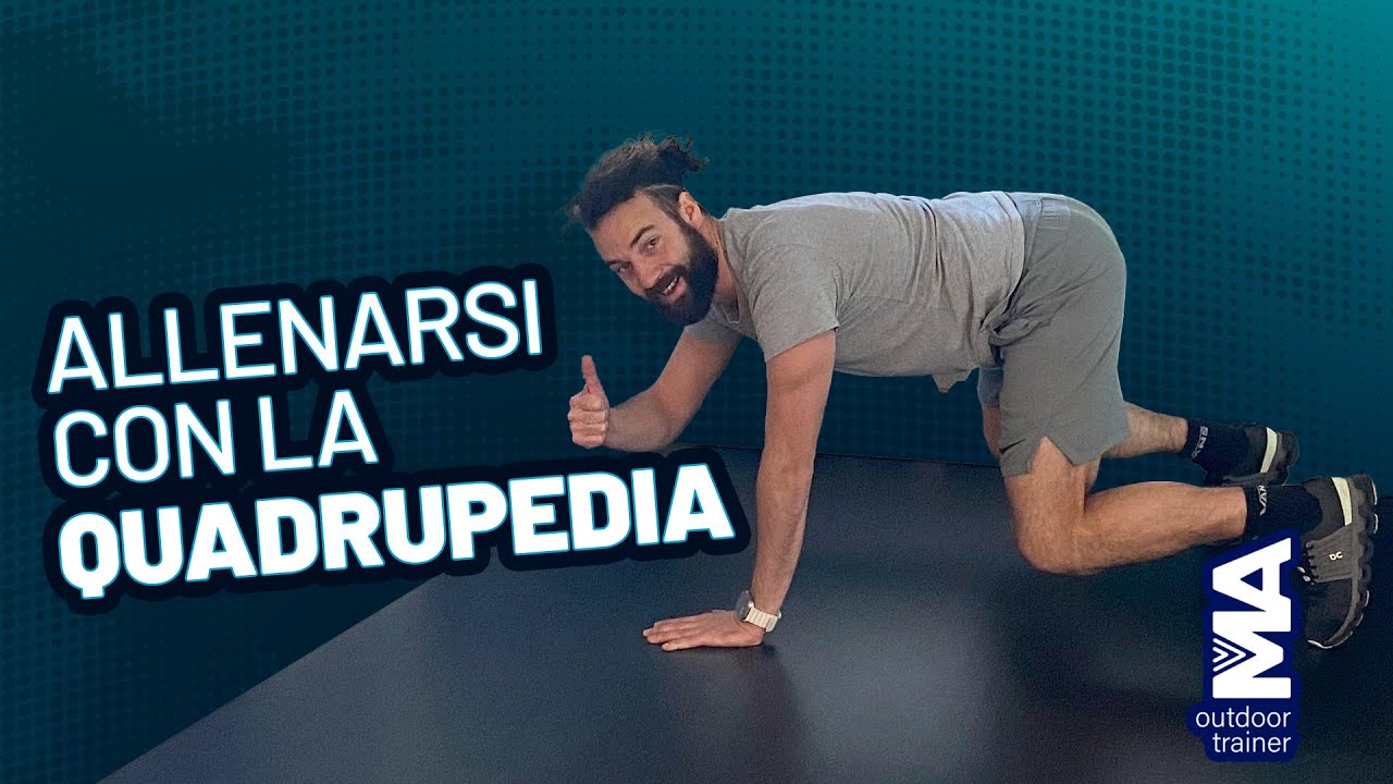 Come allenarsi con la QUADRUPEDIA