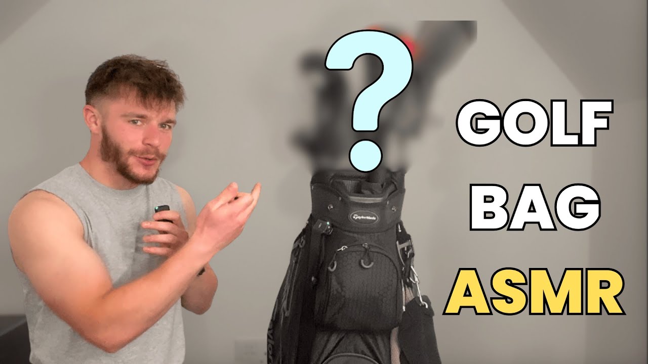 ASMR WHATS IN MY GOLF BAG