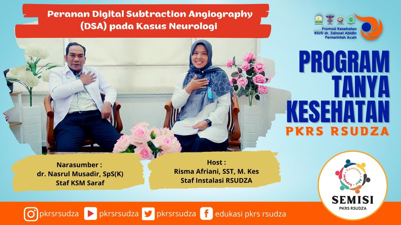 Peranan Digital Subtraction Angiography (DSA) pada Kasus Neurologi oleh dr. Nasrul Musadir, SpS(K)