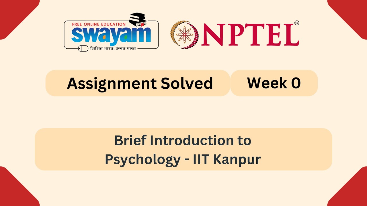 Brief Introduction to Psychology Week 0 | NPTEL ANSWERS | My Swayam #nptel #nptel2026 #myswayam