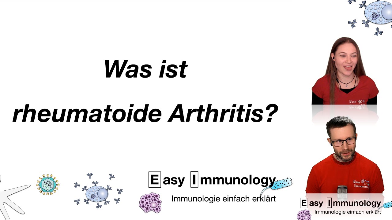 Autoimmunit&auml;t - Folge 7: Rheumatoide Arthritis als Beispiel f&uuml;r Autoimmunerkrankungen