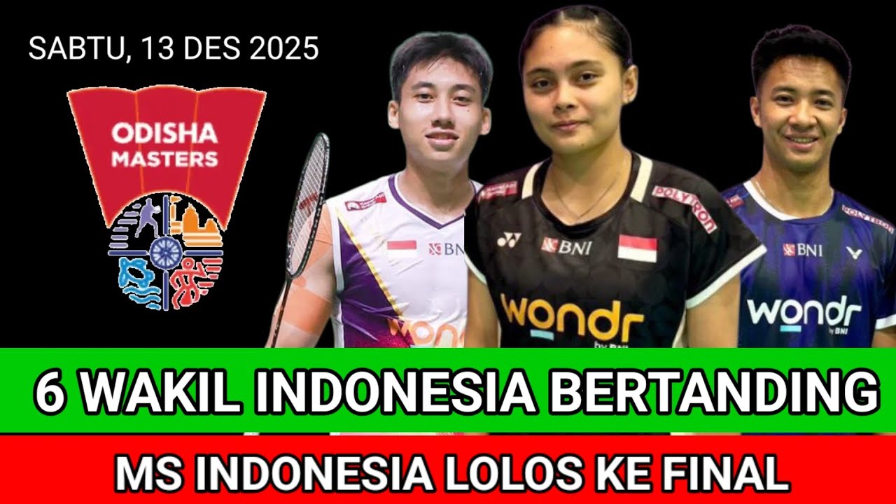 JADWAL LENGKAP SEMIFINAL ODISHA MASTERS 2025 | JADWAL BADMINTON HARI INI