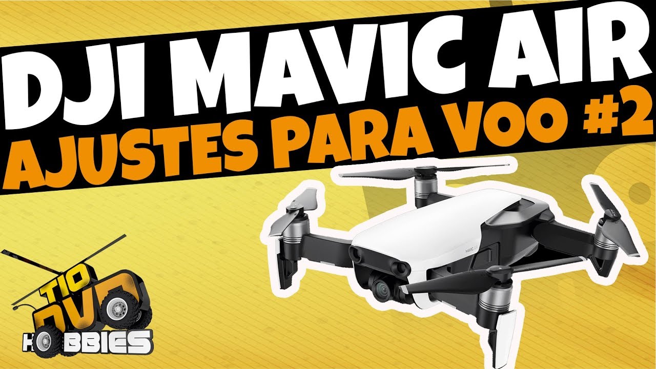 DJI MAVIC AIR - Ativação e Atualização de Firmware - AJUSTES PARA VOO #2 - Brasil Portugues BR