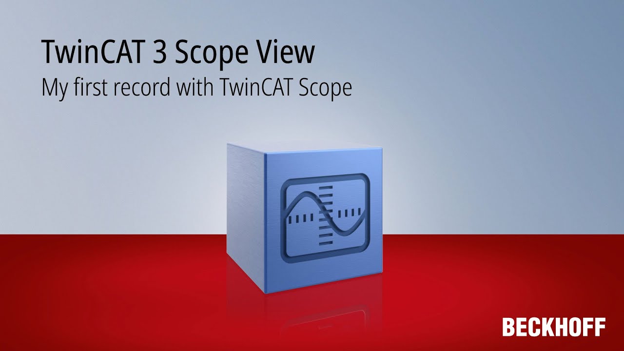 Tutorial: My first record with TwinCAT Scope