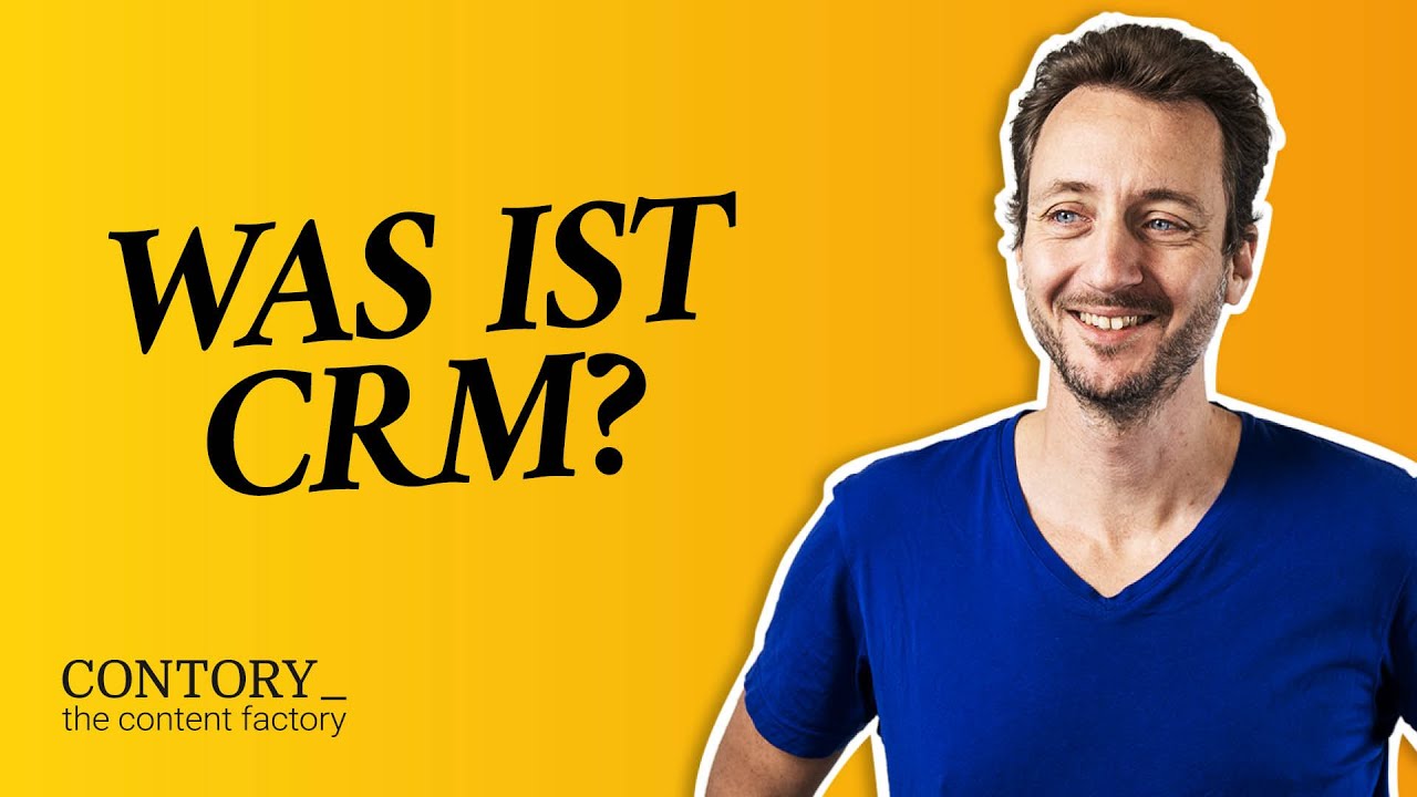 Was ist CRM? (Kundenbeziehungsmanagement einfach erklärt) | Contory