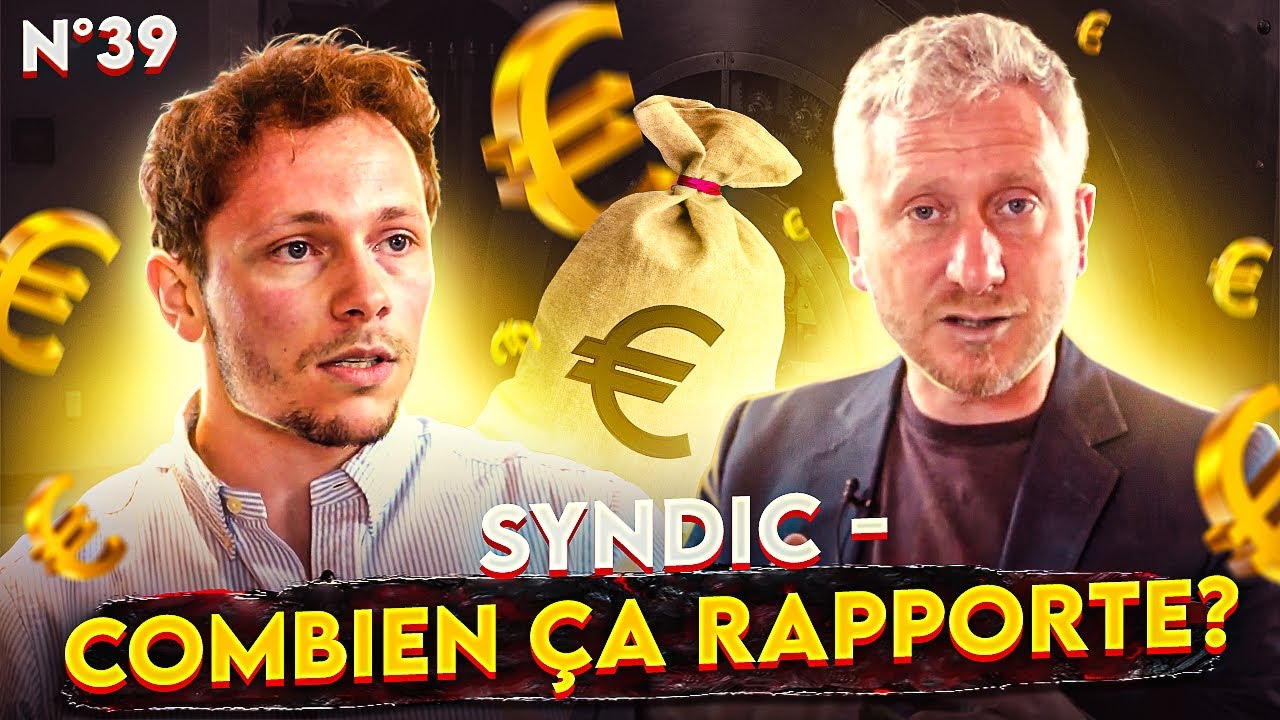 Syndic - COMBIEN &ccedil;a rapporte ?