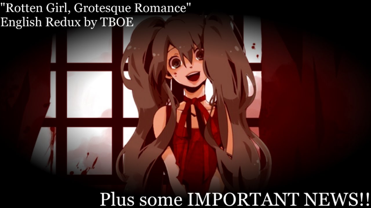 『TBOE』Rotten Girl, Grotesque Romance - Miku Hatsune - English Redux