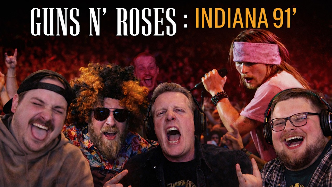 Guns N' Roses: Indiana 91' (Podcast 420)