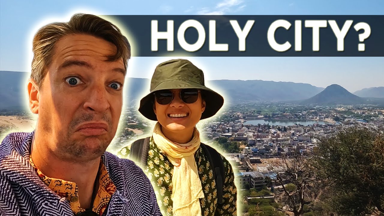 First Time Visiting PUSHKAR, India - The Good, the Bad, and the Ugly