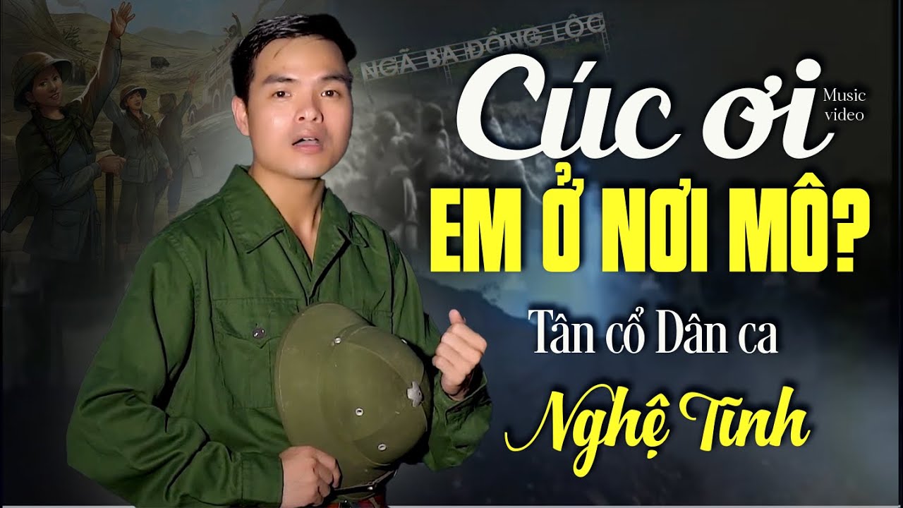Cúc Ơi! Em Ở Nơi Mô - Văn Sang | Một Khúc Tân cổ Dân ca Nghệ Tĩnh Nghe Mà Rơi Nước Mắt
