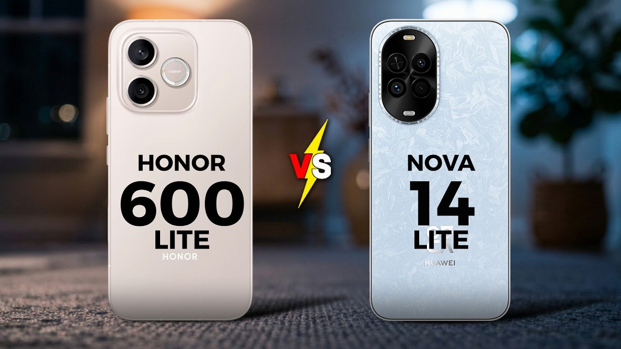 HONOR 600 LITE VS HUAWEI NOVA 14 LITE