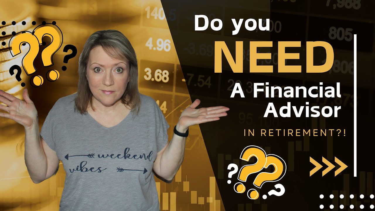 Do You NEED a Financial Advisor in Retirement? 🤔
