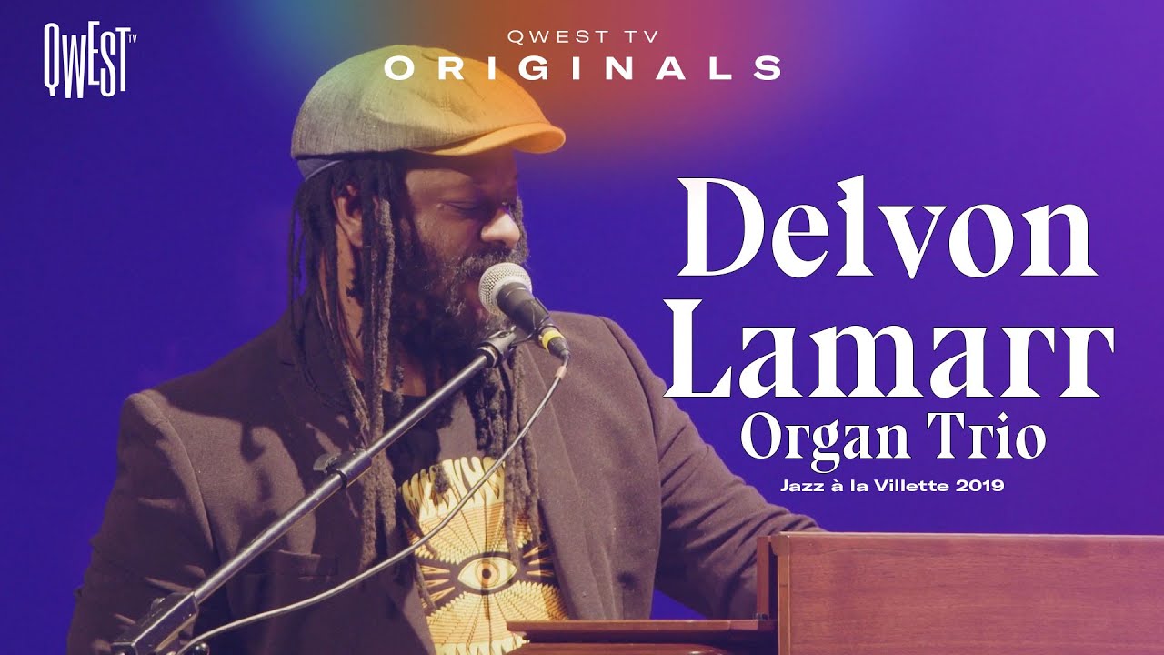 Delvon Lamarr Organ Trio - Live at Jazz à la Villette Festival (2019) | Qwest TV