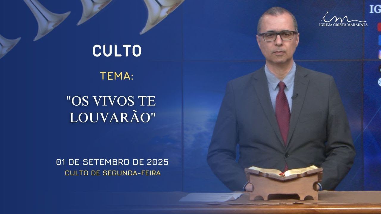 01/09/2025 - [CULTO 20h] - Igreja Cristã Maranata - 