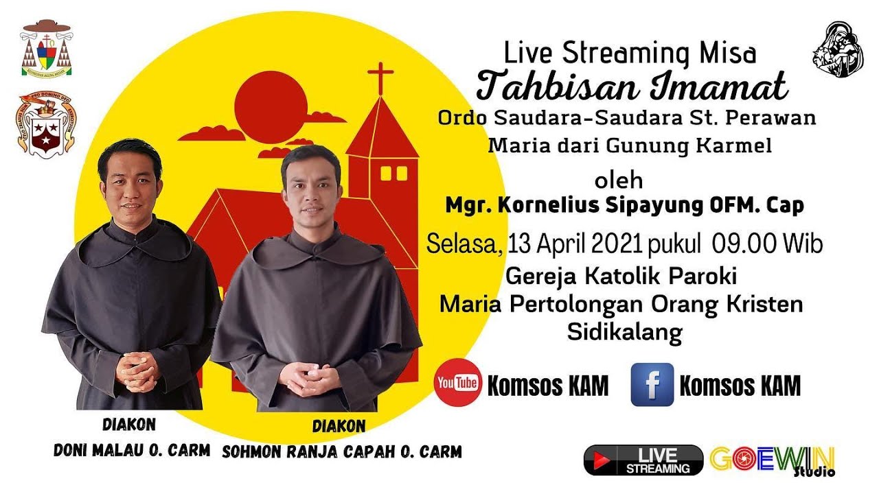 MISA TAHBISAN IMAMAT ORDO SAUDARA-SAUDARA St. Perawan Maria dari Gunung Carmel