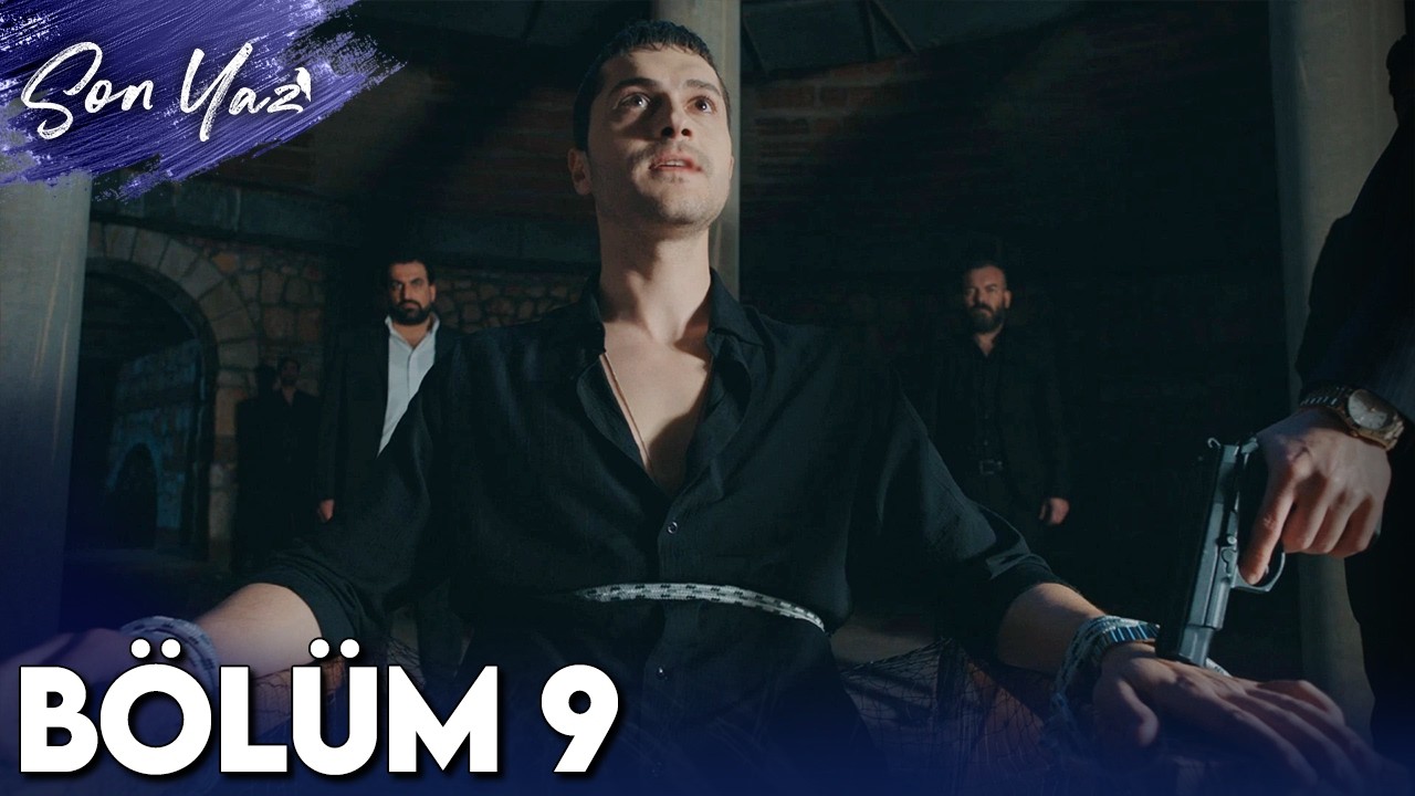 Son Yaz 9. Bölüm Full İzle | Tek Parça HD