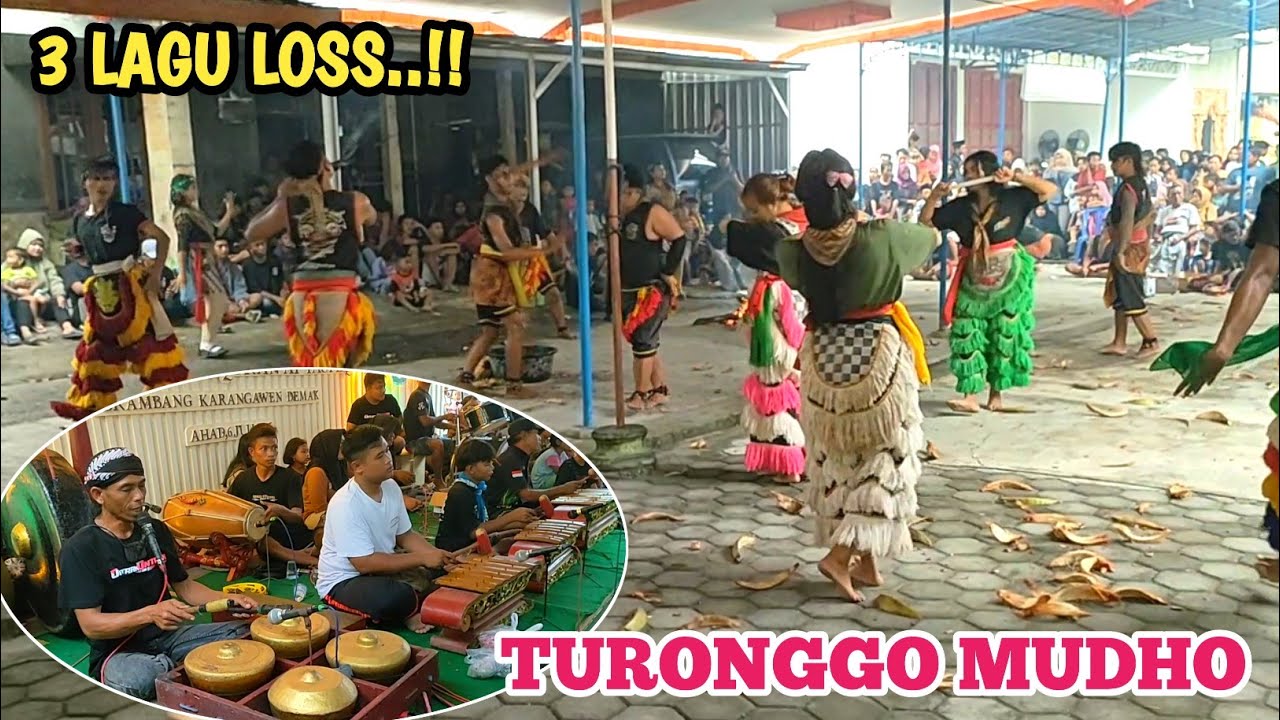 3 Lagu Versi TURONGGO MUDHO Live Brambang Karangawen Demak