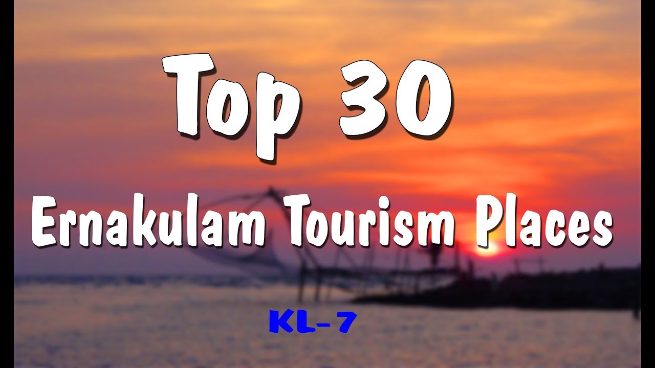 Ernakulam Tourist Places Top 30 