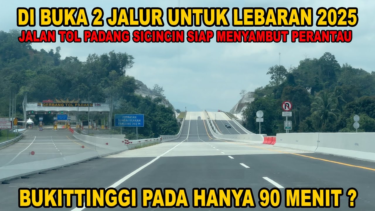DI BUKA 2 ARAH ! BUKITTINGGI - PADANG CUMA 90 MENIT! HARI PERTAMA JALAN TOL PADANG SICINCIN DI BUKA