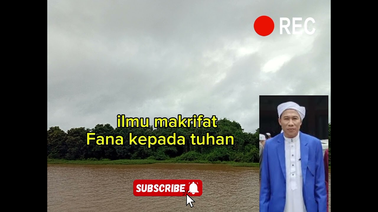 Ceramah ilmu makrifat fana kepada zat allah